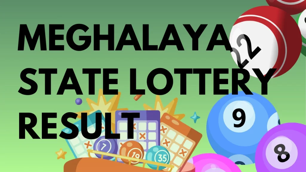 MEGHALAYA STATE LOTTERY RESULTS