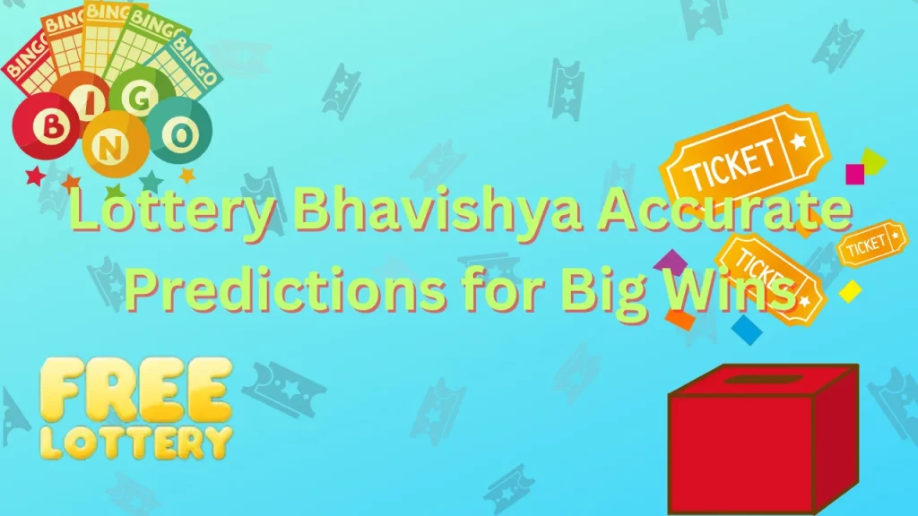 Lottery Bhavishya